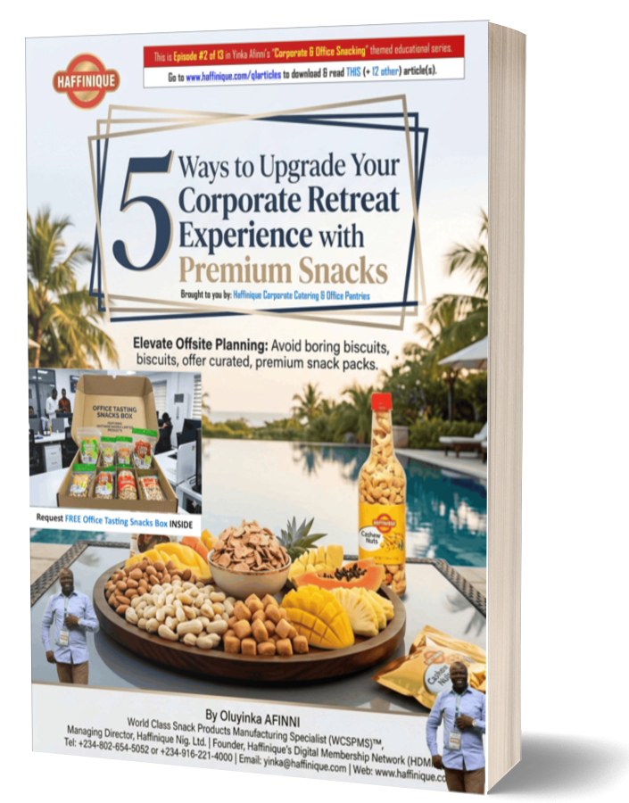 5 Ways to Upgrade Your Corporate Retreat Experience with Premium Snacks | FREE PDF WHITE PAPER – Episode #2
