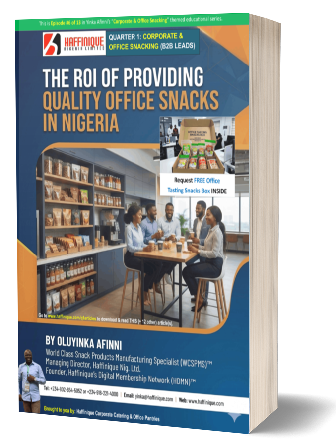 The ROI of Providing Quality Office Snacks in Nigeria  | Episode #6 of 13